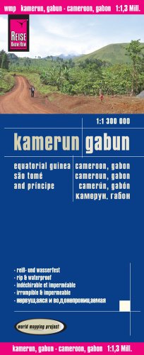 Reise Know-How Landkarte Kamerun, Gabun (1:1.300.000): world mapping project: World Mapping Project. Equatrorial Guine, Sao Tome and Principe. Reiß- und wasserfest