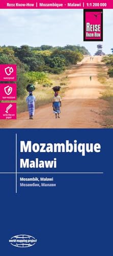 Reise Know-How Landkarte Mosambik, Malawi (1:1.200.000): world mapping project: World Mapping Project. Reiß- und wasserfest von Reise Know-How Rump GmbH