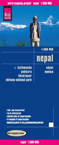 Reise Know-How Landkarte Nepal (1:500.000): world mapping project: World Mapping Project. Kathmandu, Pokhara, Bhaktapur, Chitwan National Park. Reiß- und wasserfest
