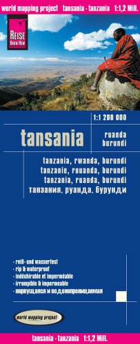 Reise Know-How Landkarte Tansania, Ruanda, Burundi (1:1.200.000): world mapping project: Reiß- und wasserfest