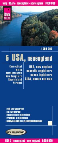 Reise Know-How Landkarte USA 05, Neuengland (1:600.000) : Connecticut, Maine, Massachusetts, New Hampshire, Rhode Island, Vermont: world mapping ... Rhode Island, Vermont. Reiß- u. wasserfest