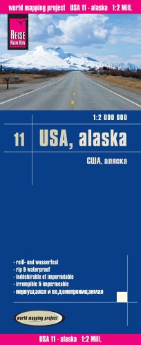 Reise Know-How Landkarte USA 11, Alaska (1:2.000.000): world mapping project: World Mapping Project. Reiß- und wasserfest