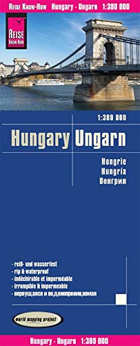 Reise Know-How Landkarte Ungarn / Hungary (1:380.000): reiß- und wasserfest (world mapping project)