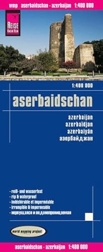 Reise Know-How Landkarte Aserbaidschan (1:400.000): world mapping project: World Mapping Project. Reiß- und wasserfest