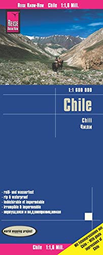 Reise Know-How Landkarte Chile (1:1.600.000): reiß- und wasserfest (world mapping project)