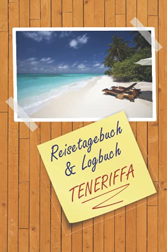 Reisetagebuch & Logbuch TENERIFFA: A5 Reisetagebuch | Tagebuch | 110 vorgedruckte Vorlagen für Reiserouten | Logbuch für Reisende oder ... echter Weltenbummler mit diesem Notizbuch.