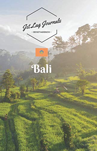 JetLagJournals • Reisetagebuch Bali: Erinnerungsbuch zum Ausfüllen | Reisetagebuch zum Selberschreiben | Notizbuch | Bali Urlaub von Independently published