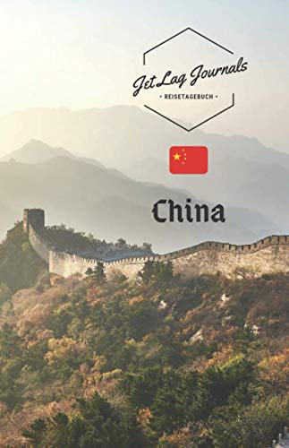 JetLagJournals • Reisetagebuch China: Erinnerungsbuch zum Ausfüllen | Reisetagebuch zum Selberschreiben für die China Reise | China Reisenotizbuch