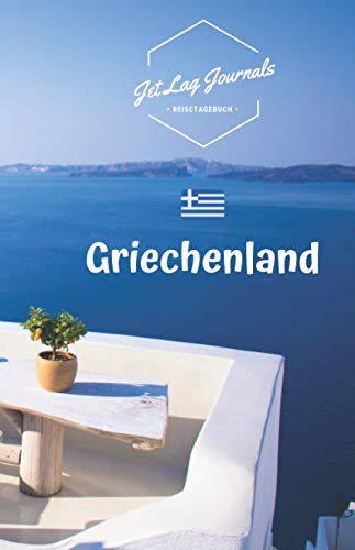 JetLagJournals • Reisetagebuch Griechenland: Erinnerungsbuch zum Ausfüllen | Reisetagebuch zum Selberschreiben