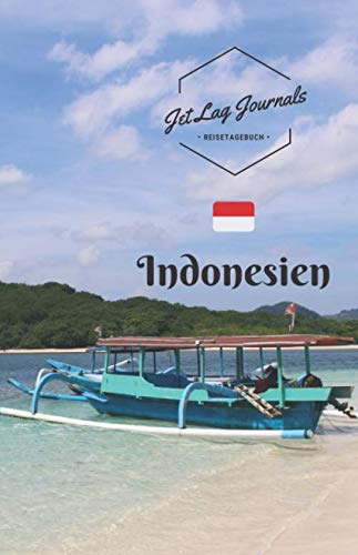 JetLagJournals • Reisetagebuch Indonesien: Erinnerungsbuch zum Ausfüllen und Selberschreiben | Ideal als Abschiedsgeschenk für Reisende nach Bali, Jakarta und mehr