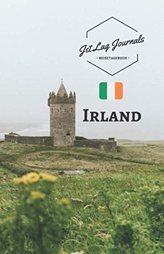 JetLagJournals • Reisetagebuch Irland: Erinnerungsbuch zum Ausfüllen | Reisetagebuch zum Selberschreiben für den Irland Urlaub | Notizbuch Irland