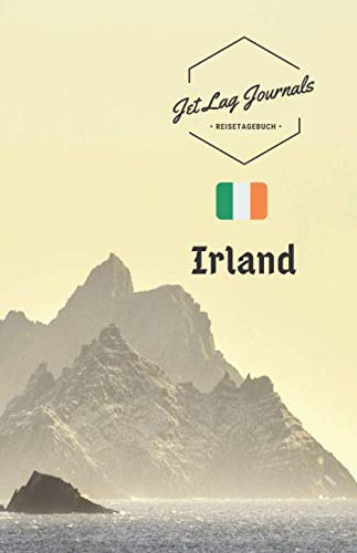 JetLagJournals • Reisetagebuch Irland: Erinnerungsbuch zum Ausfüllen | Reisetagebuch zum Selberschreiben für den Irland Urlaub | Reisenotizbuch Irland von Independently published
