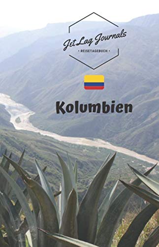 JetLagJournals • Reisetagebuch Kolumbien: Erinnerungsbuch zum Ausfüllen | Reisetagebuch zum Selberschreiben für den Kolumbien Urlaub von Independently published