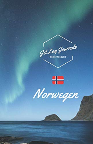 JetLagJournals • Reisetagebuch Norwegen: Erinnerungsbuch zum Ausfüllen | Reisetagebuch zum Selberschreiben von Independently published