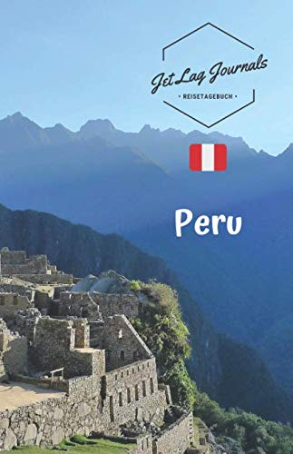 JetLagJournals • Reisetagebuch Peru: Erinnerungsbuch zum Ausfüllen | Reisetagebuch zum Selberschreiben