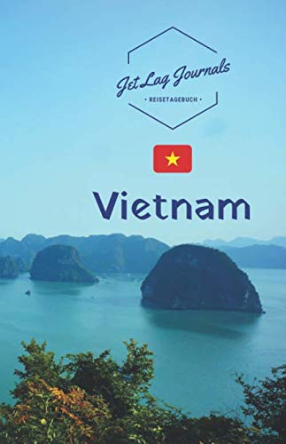 JetLagJournals • Reisetagebuch Vietnam: Erinnerungsbuch zum Ausfüllen | Reisetagebuch zum Selberschreiben für den Vietnam Urlaub