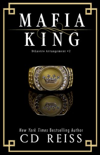 Mafia King (The DiLustro Arrangement, Band 2)