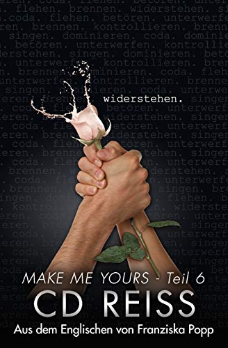 Widerstehen (Make Me Yours, Band 6) von Independently Published