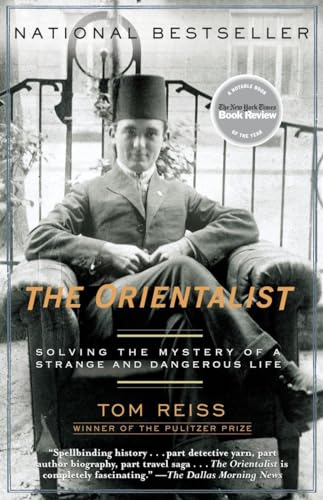 The Orientalist: Solving the Mystery of a Strange and Dangerous Life von Random House Trade Paperbacks