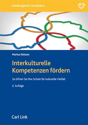Interkulturelle Kompetenzen fördern: So öffnen Sie Ihre Schule für kulturelle Vielfalt