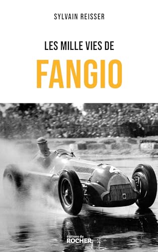 Les mille vies de Fangio von DU ROCHER