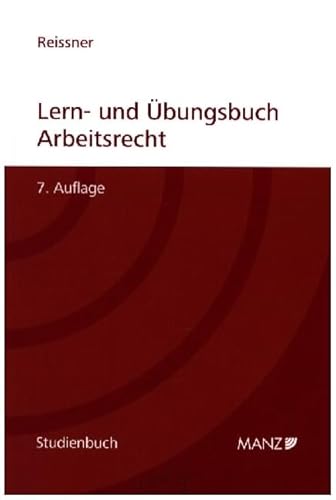 Lern- und Übungsbuch Arbeitsrecht (Studienbuch)