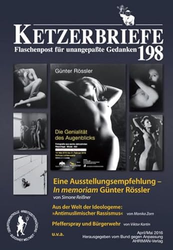 Rössler-Ausstellung: Ketzerbriefe 198 – Flaschenpost für unangepaßte Gedanken (Ketzerbriefe: Flaschenpost für unangepasste Gedanken. Sonderhefte)