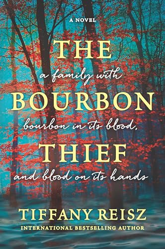 The Bourbon Thief: A southern gothic novel