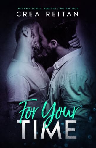 For Your Time (For Your Love, Band 1)
