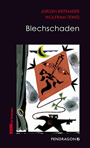 Blechschaden: Jupp Schulte ermittelt, Band 5 (Regionalkrimis aus Lippe / Jupp Schulte ermittelt) von Pendragon Verlag