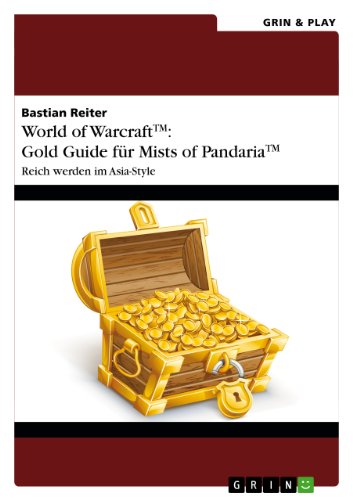World of Warcraft: Gold Guide für Mists of Pandaria: Reich werden im Asia-Style