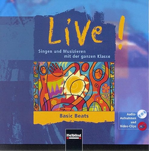 Live! Basic Beats - Audio-CD, Begleit-CD zum gleichnamigen Notenheft mit Originaleinspielungen, Playbacks und Videoclips