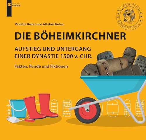 Die Böheimkirchner: Aufstieg und Untergang einer Dynastie 1500 v. Chr. Die Böheimkirchner: Aufstieg und Untergang einer Dynastie 1500 v. Chr. von Berger & Söhne, Ferdinand