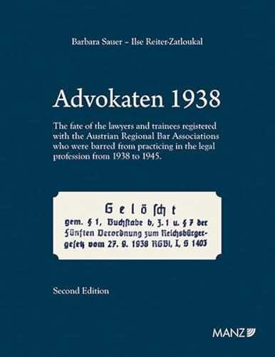 Advokaten 1938 English edition (Manz Sachbuch) von MANZ Verlag Wien