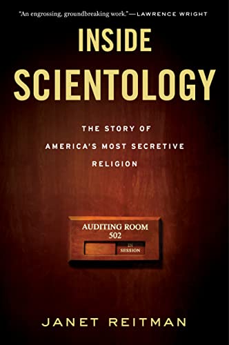 Inside Scientology: The Story of America's Most Secretive Religion