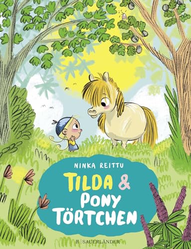 Tilda und Pony Törtchen: Bilderbuch zum Vorlesen ab 4 Jahren │ Schönes Geschenk für alle kleinen Pferdefans