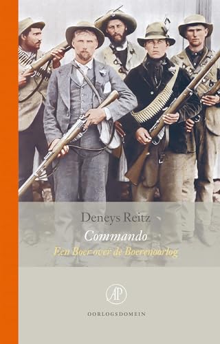 Commando: een Boer over de Boerenoorlog (Oorlogsdomein, 30) von De Arbeiderspers