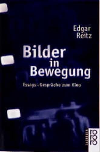 Bilder in Bewegung: Gespräche zum Kino