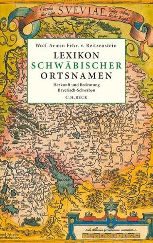 Lexikon schwäbischer Ortsnamen: Herkunft und Bedeutung
