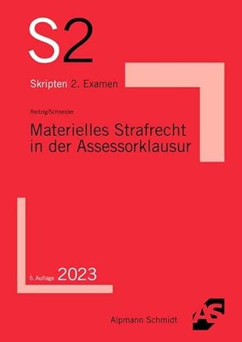 Materielles Strafrecht in der Assessorklausur (S2-Skripten) von Alpmann Schmidt Verlag