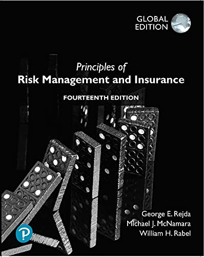 Principles of Risk Management and Insurance, Global Editon von Pearson Education Limited