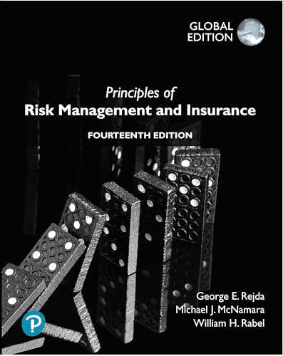 Principles of Risk Management and Insurance, Global Editon von Pearson Education Limited