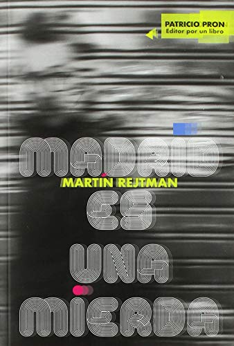 Madrid es una mierda (Editora por un libro, Band 1) von Editorial Barrett