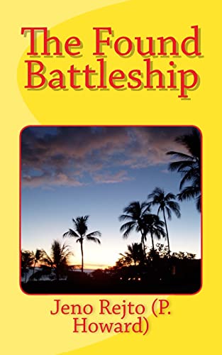 The Found Battleship (Dirty Fred series, Band 4)