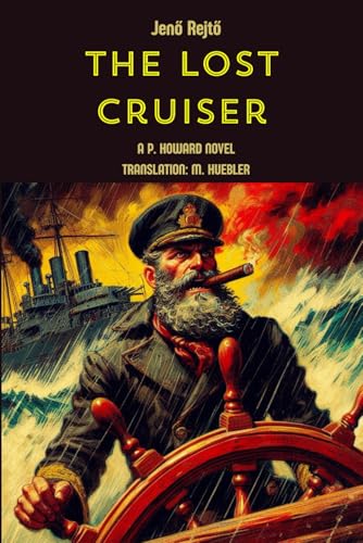 The Lost Cruiser (Dirty Fred novels, Band 1)