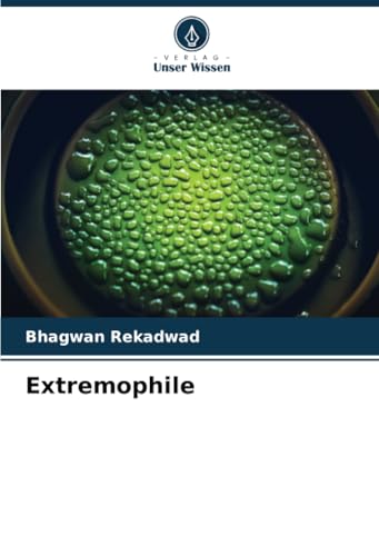 Extremophile: DE von Verlag Unser Wissen