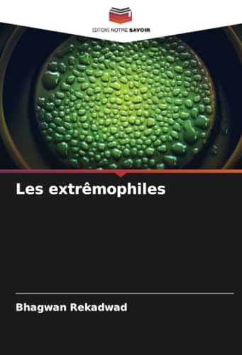 Les extrêmophiles: DE