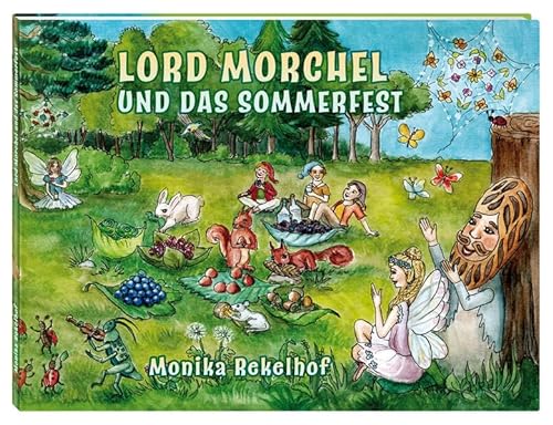 Lord Morchel und das Sommerfest