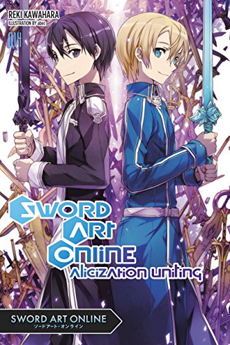 Sword Art Online, Vol. 14 (light novel): Alicization Uniting (SWORD ART ONLINE NOVEL SC, Band 14) von Yen Press