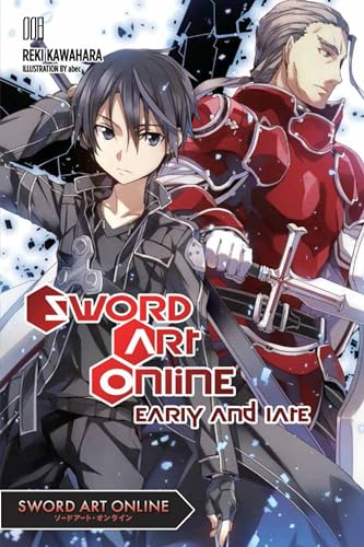 Sword Art Online 8 (light novel): Early and Late (SWORD ART ONLINE NOVEL SC, Band 8) von Yen Press